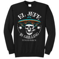 El Jefe Grilling Stand Back Funny Mexican Dad Playera Sweatshirt