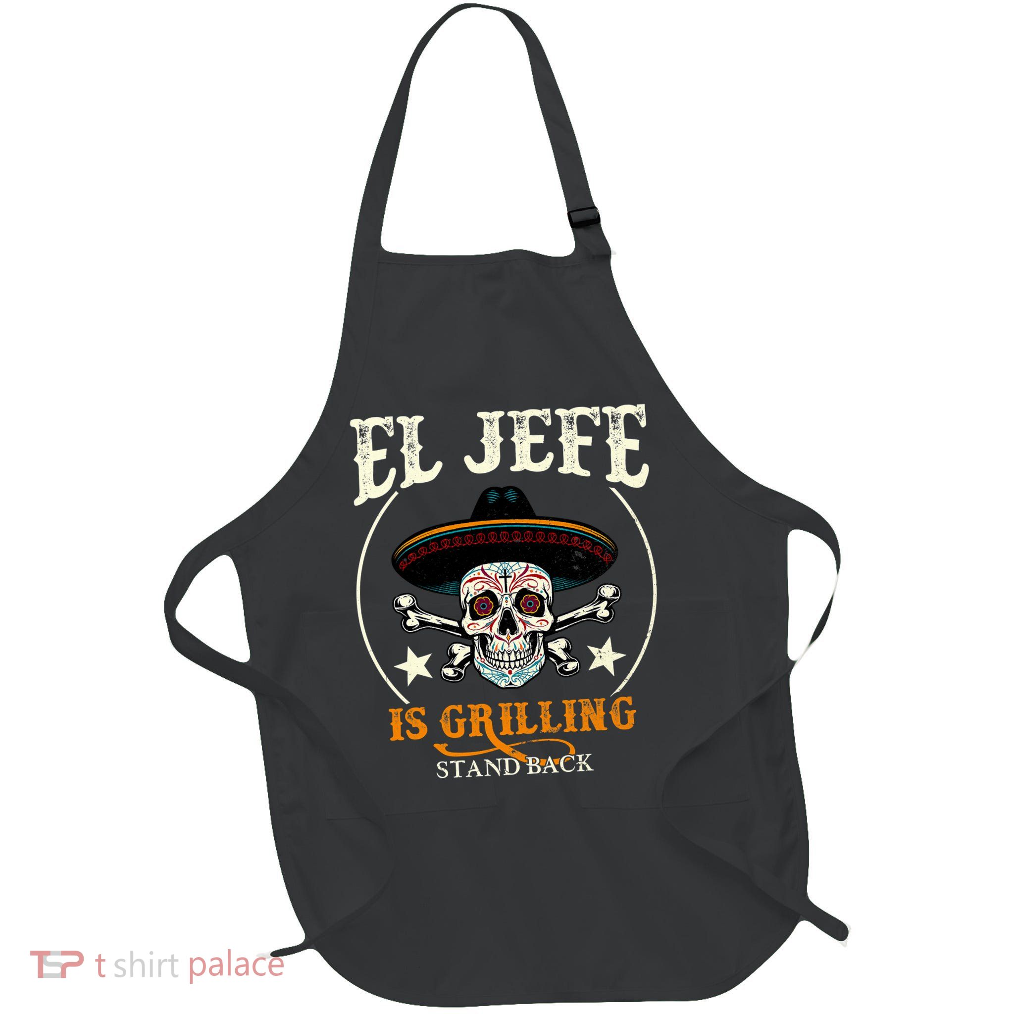 El Jefe Grilling Stand Back Funny Mexican Dad Playera Full-Length Apron With Pockets