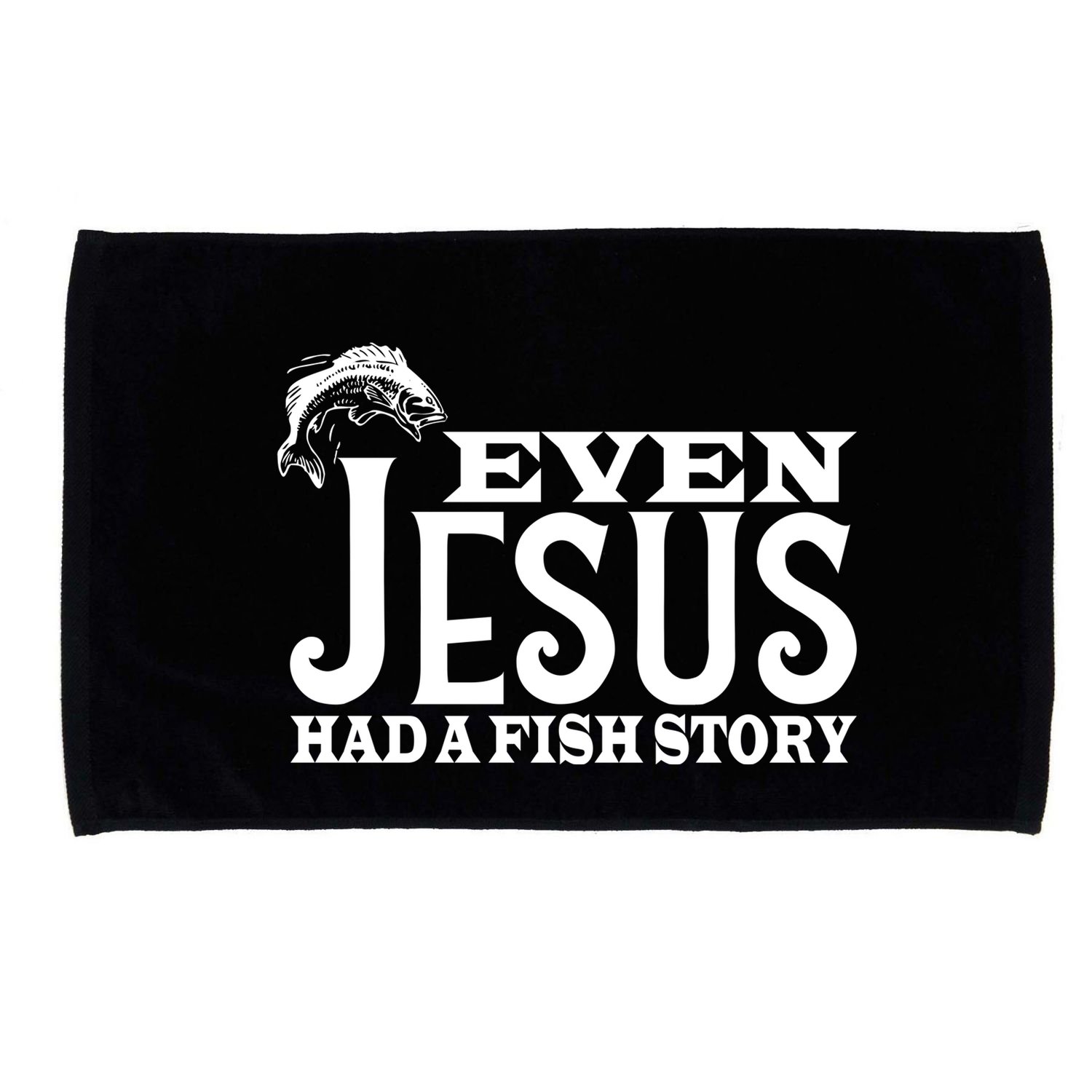 Even Jesus Had A Fish Story Microfiber Hand Towel