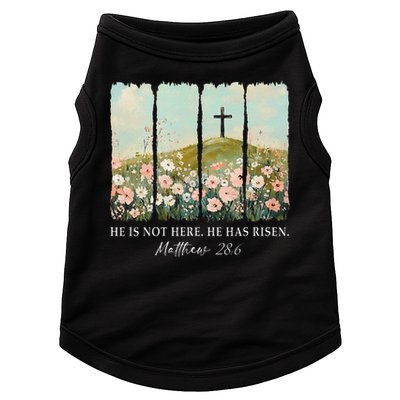 Easter Jesus He Is Not Here He Has Risen Wildflower Spring Doggie Tank