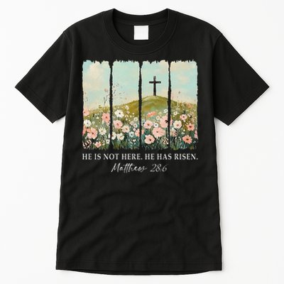 Easter Jesus He Is Not Here He Has Risen Wildflower Spring Tall T-Shirt