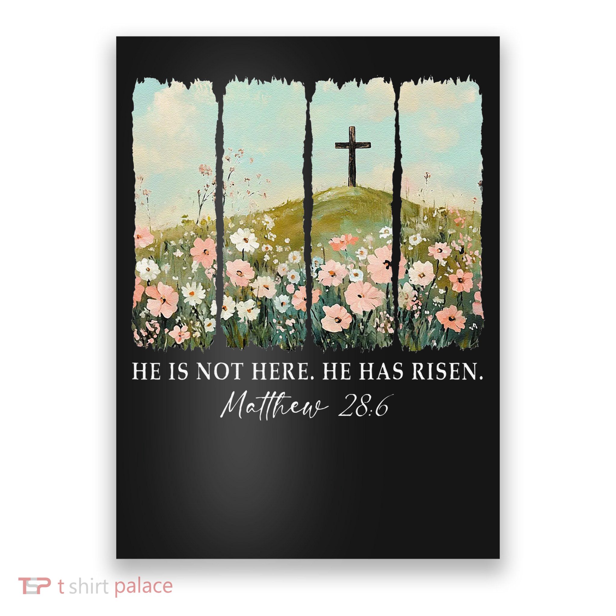 Easter Jesus He Is Not Here He Has Risen Wildflower Spring Poster