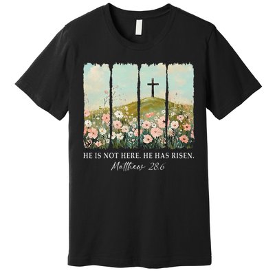 Easter Jesus He Is Not Here He Has Risen Wildflower Spring Premium T-Shirt