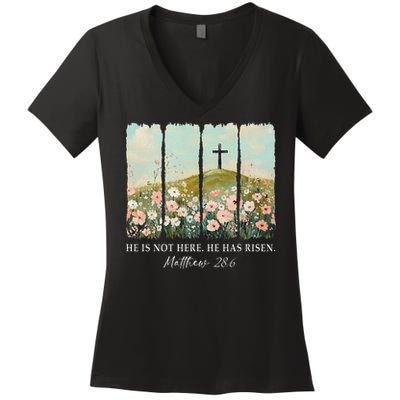 Easter Jesus He Is Not Here He Has Risen Wildflower Spring Women's V-Neck T-Shirt