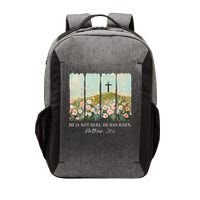 Easter Jesus He Is Not Here He Has Risen Wildflower Spring Vector Backpack