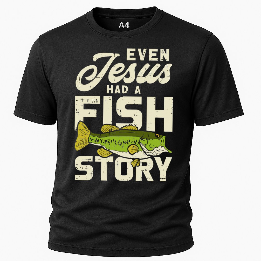 Even Jesus Had A Fish Story Cute Love Fishing Cooling Performance Crew T-Shirt