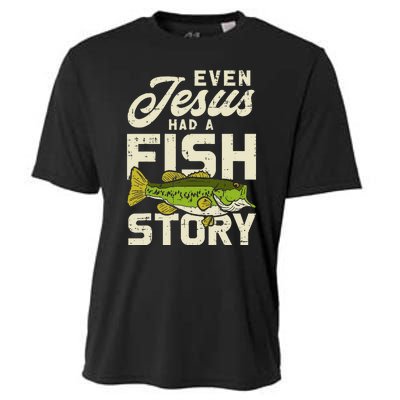 Even Jesus Had A Fish Story Cute Love Fishing Cooling Performance Crew T-Shirt