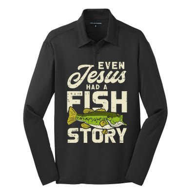 Even Jesus Had A Fish Story Cute Love Fishing Silk Touch Performance Long Sleeve Polo