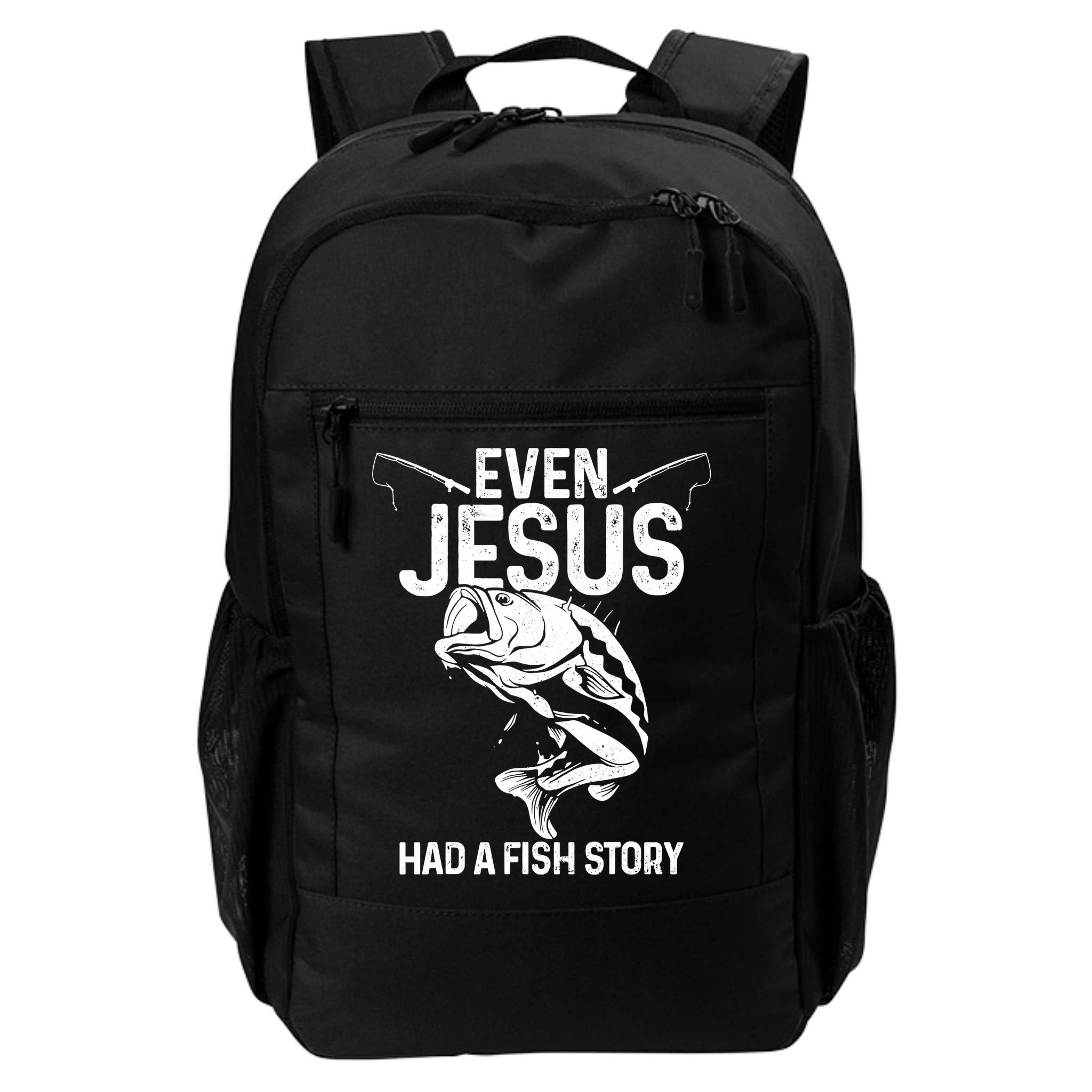 Even Jesus Had A Fish Story Funny Fishing Fisherman Backpack
