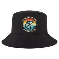 Even Jesus Has A Fish Story Christian Fisherman Funny Retro Cool Comfort Performance Bucket Hat