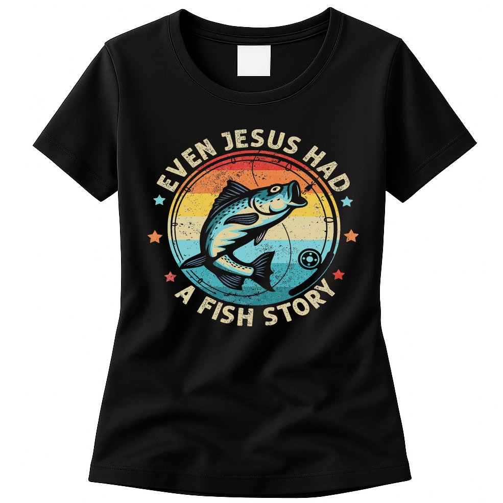 Even Jesus Has A Fish Story Christian Fisherman Funny Retro Womens T-Shirt