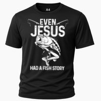 Even Jesus Had A Fish Story Funny Fishing Fisherman Cooling Performance Crew T-Shirt