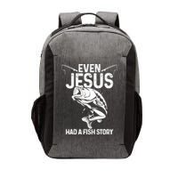 Even Jesus Had A Fish Story Funny Fishing Fisherman Vector Backpack
