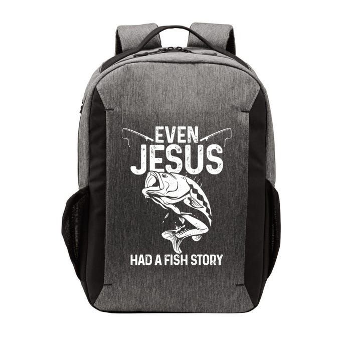 Even Jesus Had A Fish Story Funny Fishing Fisherman Vector Backpack