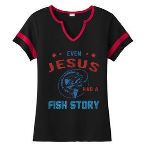 Even Jesus Had A Fish Story Funny Fishing Ladies Halftime Notch Neck Tee