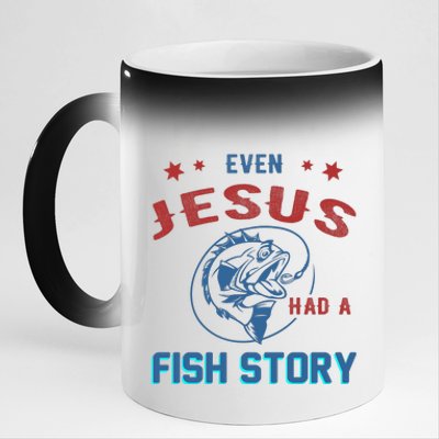 Even Jesus Had A Fish Story Funny Fishing 11oz Black Color Changing Mug