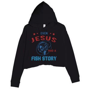 Even Jesus Had A Fish Story Funny Fishing Crop Fleece Hoodie