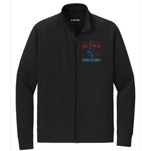 Even Jesus Had A Fish Story Funny Fishing Stretch Full-Zip Cadet Jacket