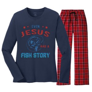 Even Jesus Had A Fish Story Funny Fishing Women's Long Sleeve Flannel Pajama Set 