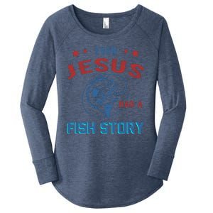 Even Jesus Had A Fish Story Funny Fishing Women's Perfect Tri Tunic Long Sleeve Shirt