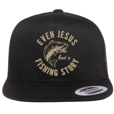 Even Jesus Had A Fishing Story Gift Funny Christian Fish Flatbill Hat