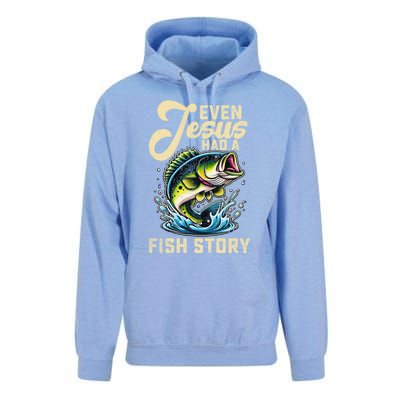 Even Jesus Had A Fish Story Funny Fisher Fishing Bass Gift Unisex Surf Hoodie