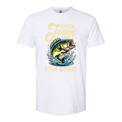 Even Jesus Had A Fish Story Funny Fisher Fishing Bass Gift Softstyle CVC T-Shirt