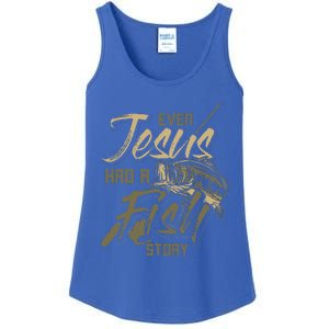 Even Jesus Had A Fish Story Jesus Gift Ladies Essential Tank