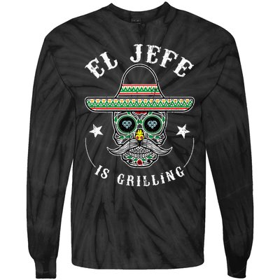 El Jefe Is Grilling Stand Back Funny Mexican Dad Jefe Tie-Dye Long Sleeve Shirt