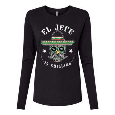 El Jefe Is Grilling Stand Back Funny Mexican Dad Jefe Womens Cotton Relaxed Long Sleeve T-Shirt