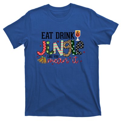 Eat Jingle Like You Mean It Christmas Spirit Holiday Cute Gift T-Shirt