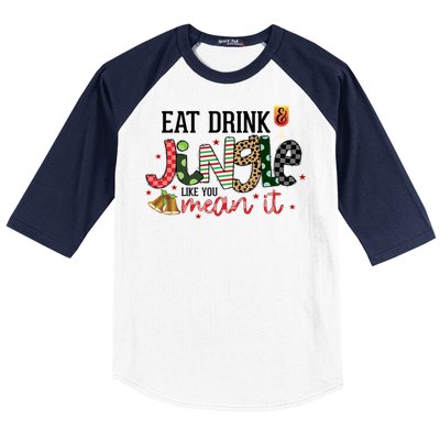 Eat Jingle Like You Mean It Christmas Spirit Holiday Cute Gift Baseball Sleeve Shirt