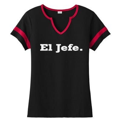 El Jefe Mexican Humor Orgullo Mexicano Ladies Halftime Notch Neck Tee