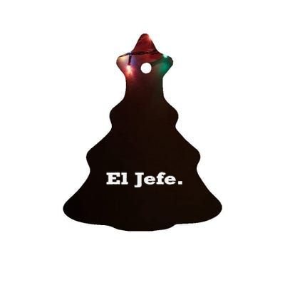 El Jefe Mexican Humor Orgullo Mexicano Ceramic Tree Ornament