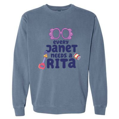 Every Janet Needs A Rita. Garment-Dyed Sweatshirt