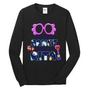 Every Janet Needs A Rita Magnet Tall Long Sleeve T-Shirt