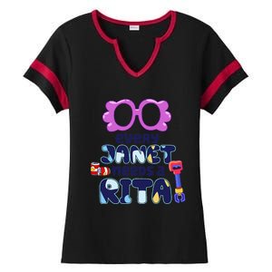 Every Janet Needs A Rita Magnet Ladies Halftime Notch Neck Tee