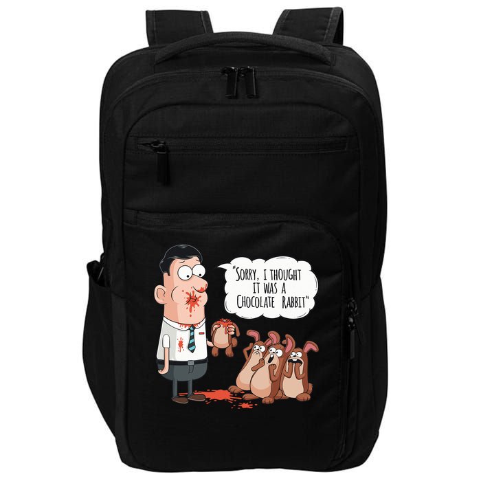 Easter Joke Sorry I Thought It Was A Chocolate Rabbit Impact Tech Backpack
