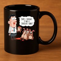 Easter Joke Sorry I Thought It Was A Chocolate Rabbit 11oz C Handle Ceramic Mug