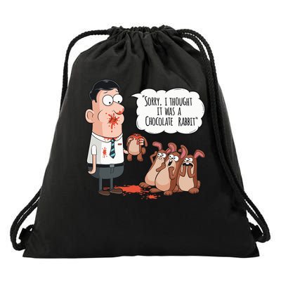Easter Joke Sorry I Thought It Was A Chocolate Rabbit Drawstring Bag