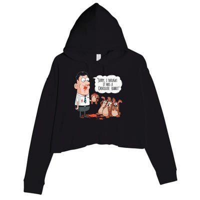 Easter Joke Sorry I Thought It Was A Chocolate Rabbit Crop Fleece Hoodie