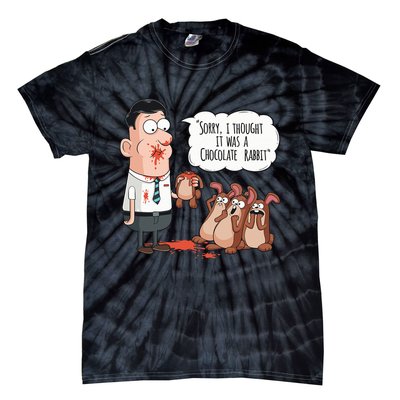 Easter Joke Sorry I Thought It Was A Chocolate Rabbit Tie-Dye T-Shirt