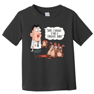 Easter Joke Sorry I Thought It Was A Chocolate Rabbit Toddler T-Shirt