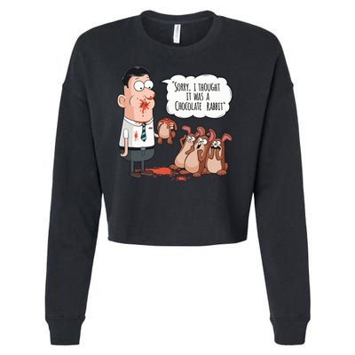 Easter Joke Sorry I Thought It Was A Chocolate Rabbit Cropped Pullover Crew