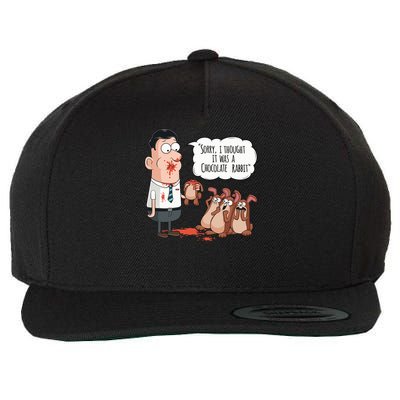 Easter Joke Sorry I Thought It Was A Chocolate Rabbit Wool Snapback Cap