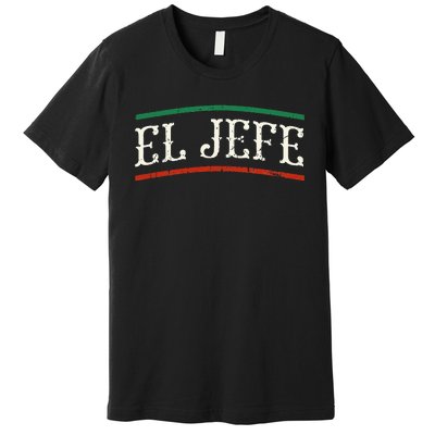 El Jefe Spanish Premium T-Shirt