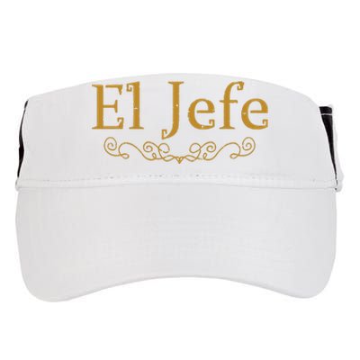 El Jefe The Boss In Spanish Funny Mexican Boss Gift Adult Drive Performance Visor