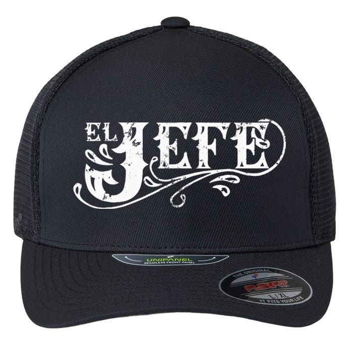 El Jefe The Boss In Spanish Funny Mexican Quote Flexfit Unipanel Trucker Cap