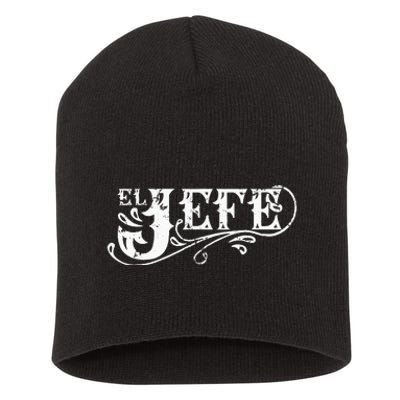 El Jefe The Boss In Spanish Funny Mexican Quote Short Acrylic Beanie