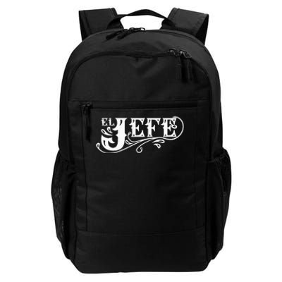 El Jefe The Boss In Spanish Funny Mexican Quote Daily Commute Backpack